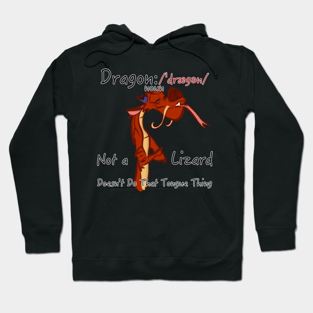 Mushu is a Dragon, not a lizard Hoodie by PrinceHans Designs